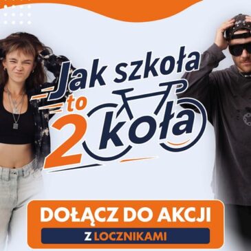 Kampania „Jak szkoła to dwa koła” 2026